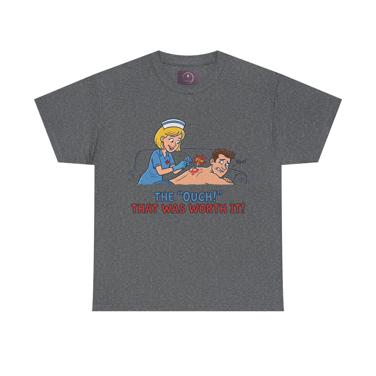 Graphic Tee — Retro Nurse Tattoo 'The "Ouch" That Was Worth It!'