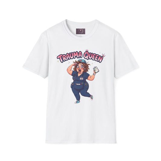 Trauma Queen T-Shirt — Funny ER Nurse Medical Humor Tee