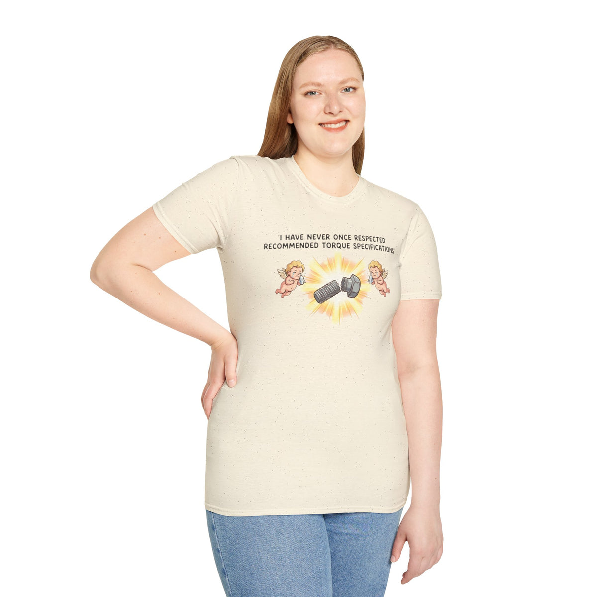 Mechanical Humor T-Shirt — "I Have Never Once Respected Recommended Torque Specifications"