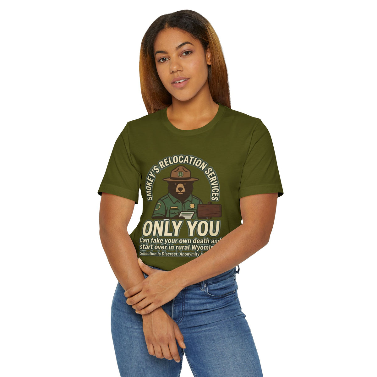 Smokey’s Relocation Services T-Shirt — "Only You Can Take Your Own Death" Funny Forest Ranger Tee