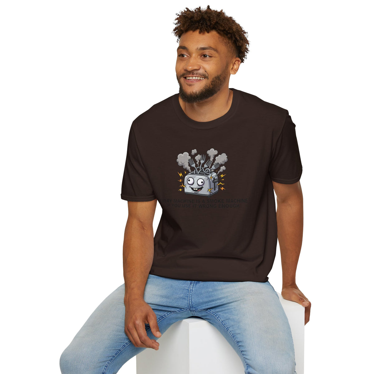 Funny Toaster T-Shirt — “Every Machine Is a Smoke Machine if You Use It Wrong Enough”