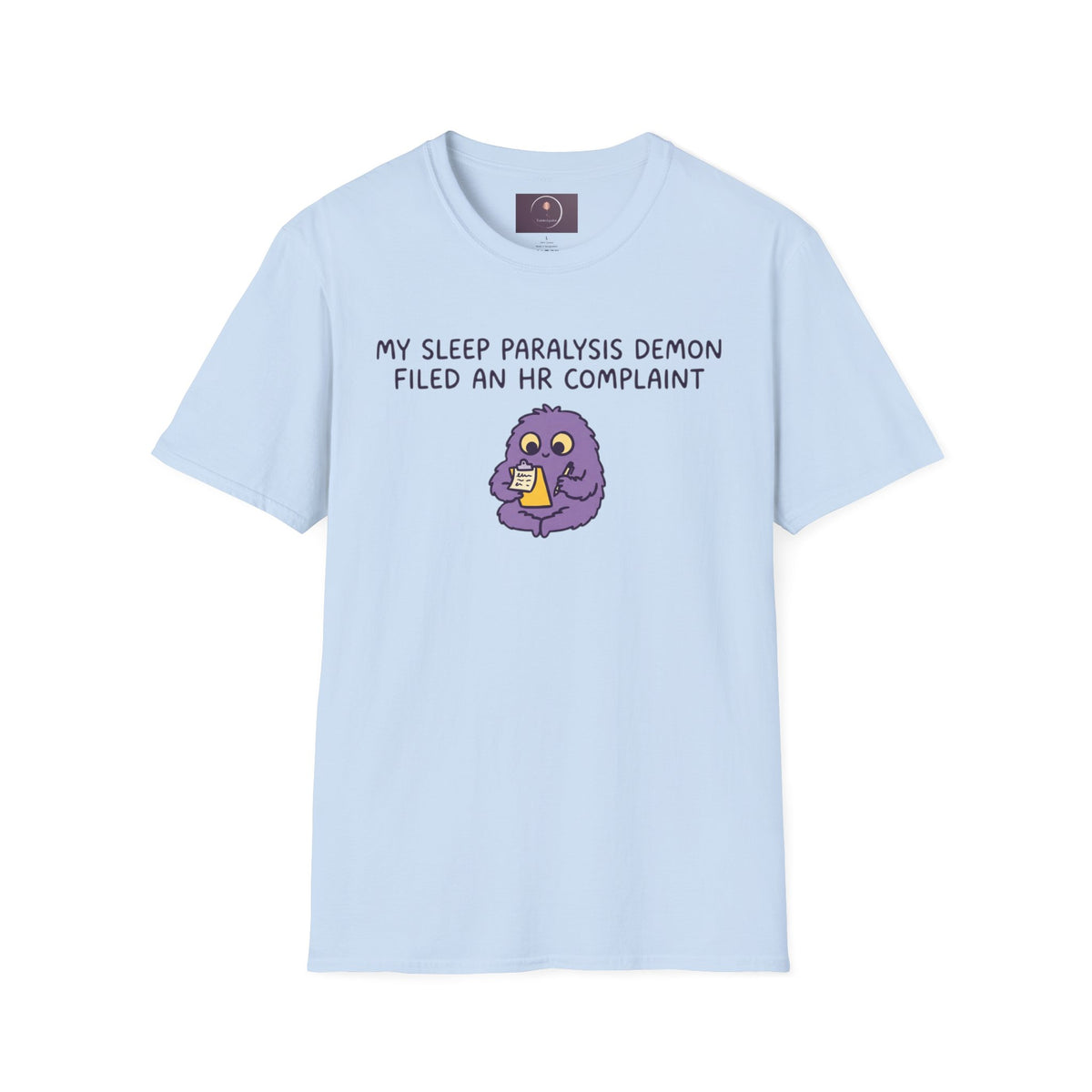 Sleep Paralysis Demon T‑Shirt — Funny Cute Purple Monster with HR Complaint
