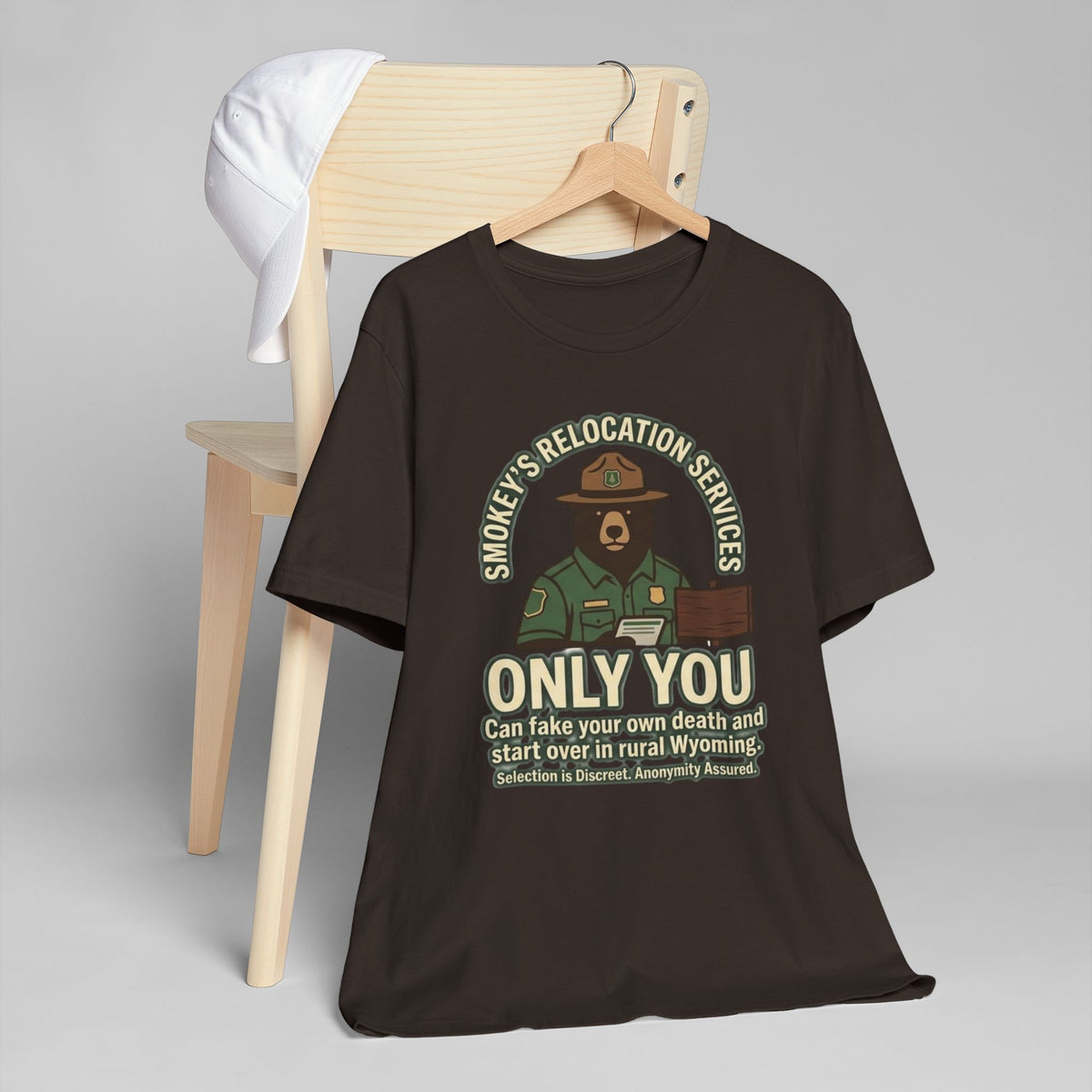 Smokey’s Relocation Services T-Shirt — "Only You Can Take Your Own Death" Funny Forest Ranger Tee