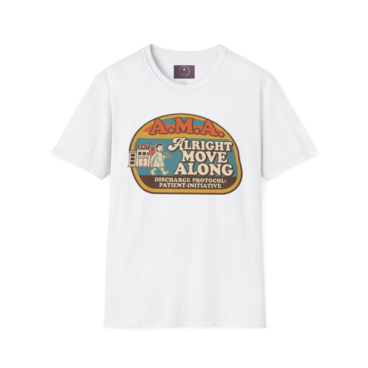 Alright Move Along T‑Shirt — Retro A.M.A. Discharge Protocol Graphic Tee