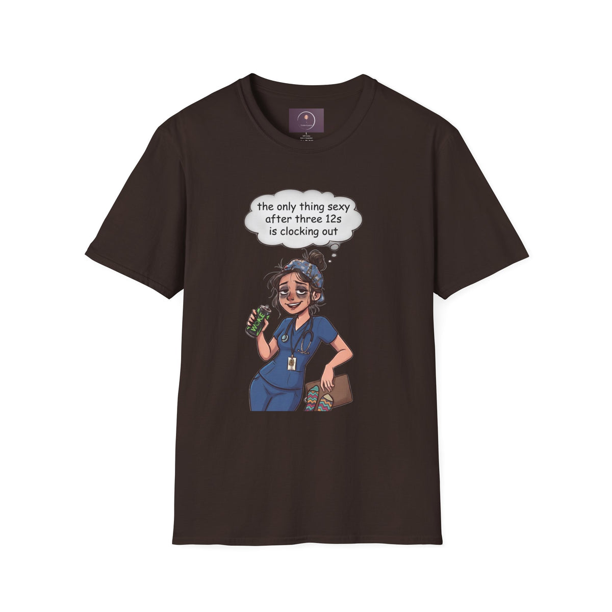 Nurse Shift-Life Tee — “the only thing sexy after three 12s is clocking out”