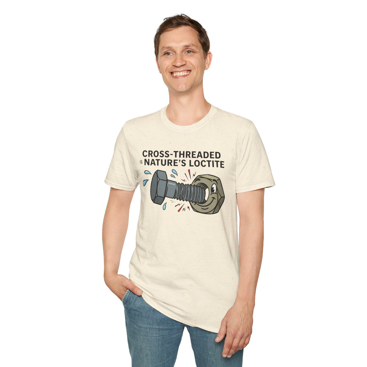 T-Shirt — Cross-Threaded Is Nature’s Loctite Bolt & Nut Funny Mechanical Tee
