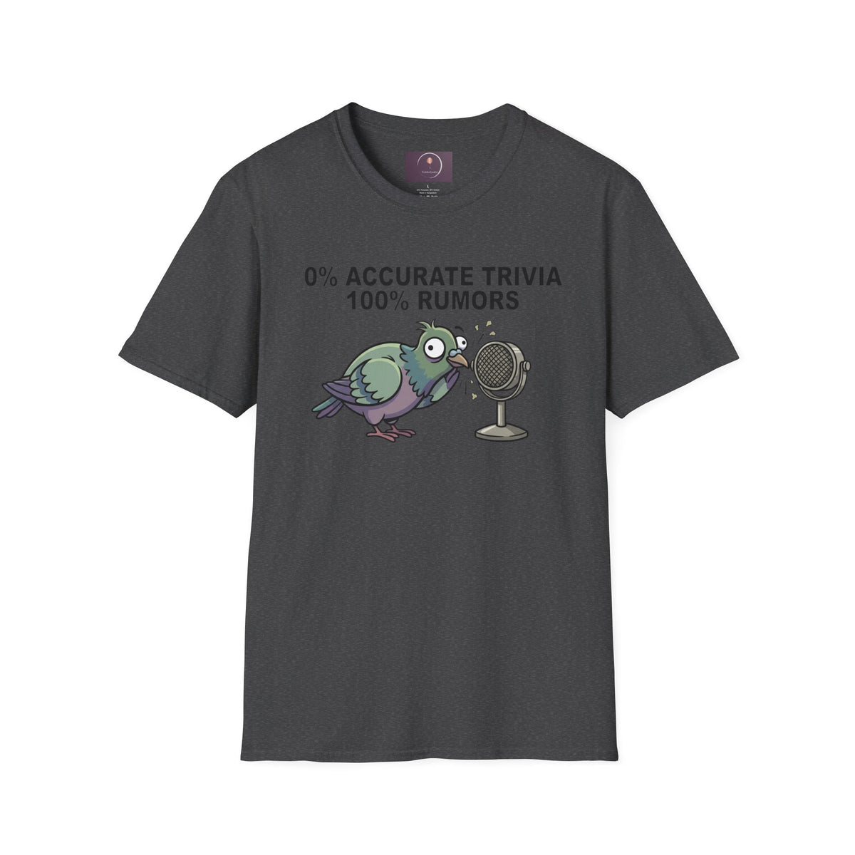 Trivia Rumor Pigeon T-Shirt — 0% Accurate Trivia 100% Rumors Graphic Tee