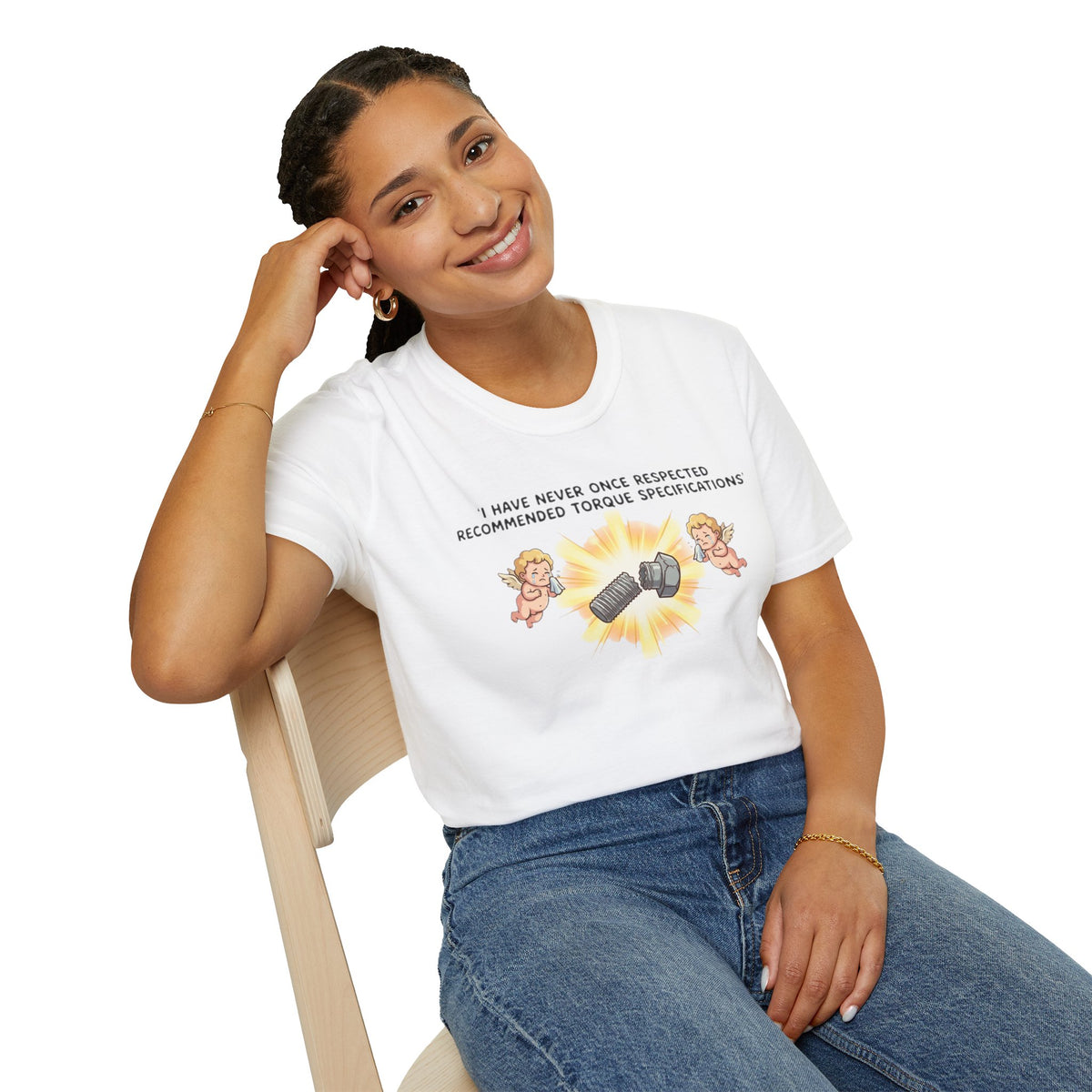 Mechanical Humor T-Shirt — "I Have Never Once Respected Recommended Torque Specifications"