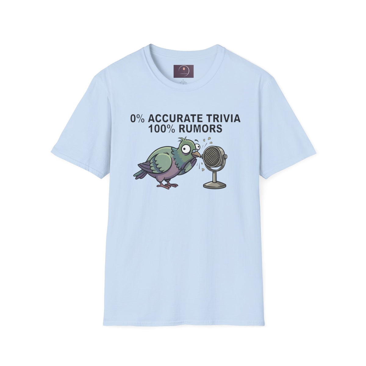 Trivia Rumor Pigeon T-Shirt — 0% Accurate Trivia 100% Rumors Graphic Tee