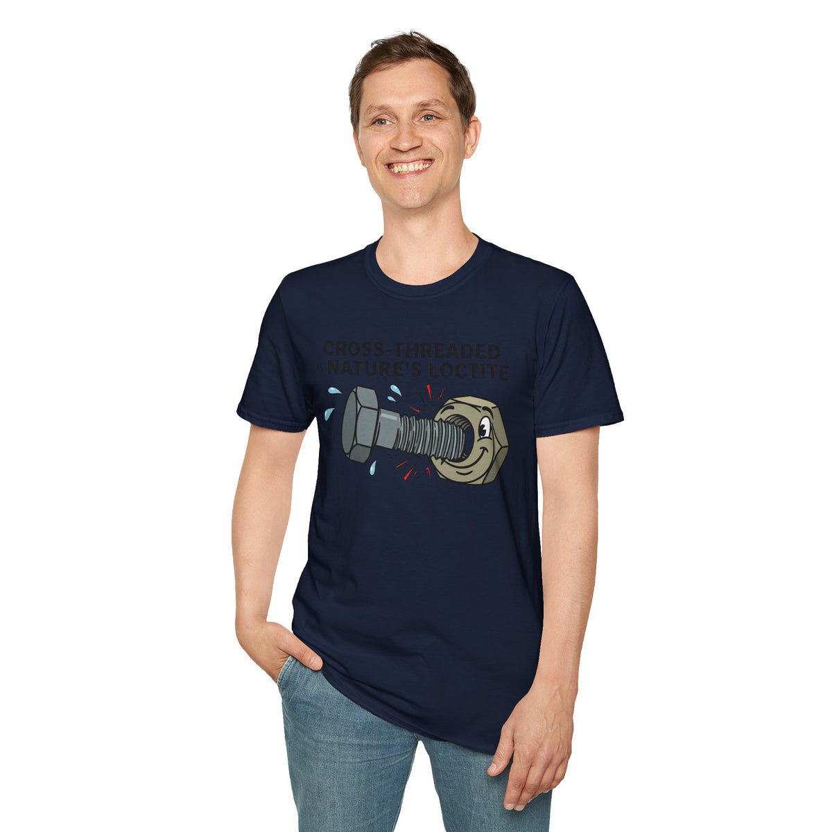 T-Shirt — Cross-Threaded Is Nature’s Loctite Bolt & Nut Funny Mechanical Tee