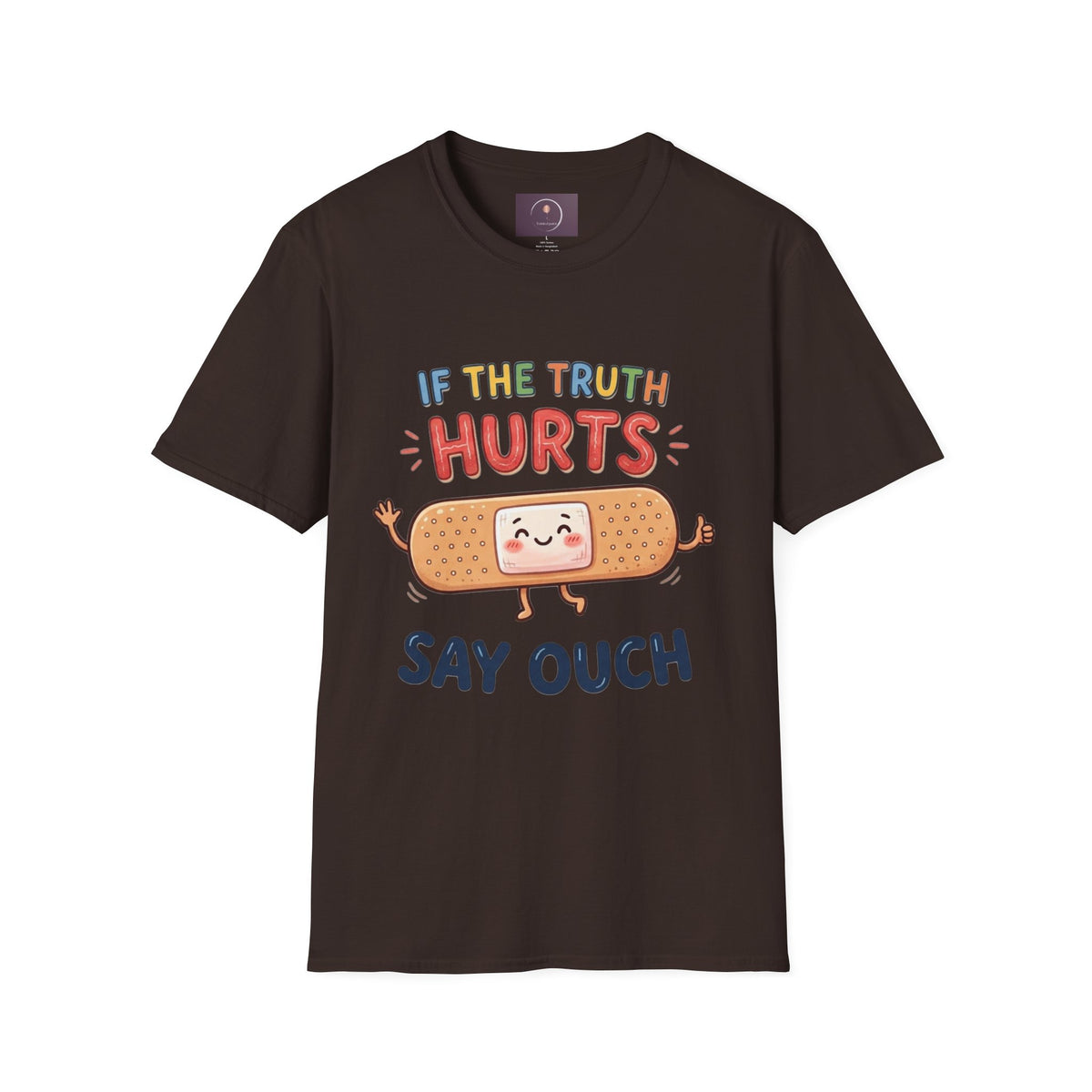 T-Shirt — "If The Truth Hurts" Cute Bandage Graphic Tee (Say Ouch)