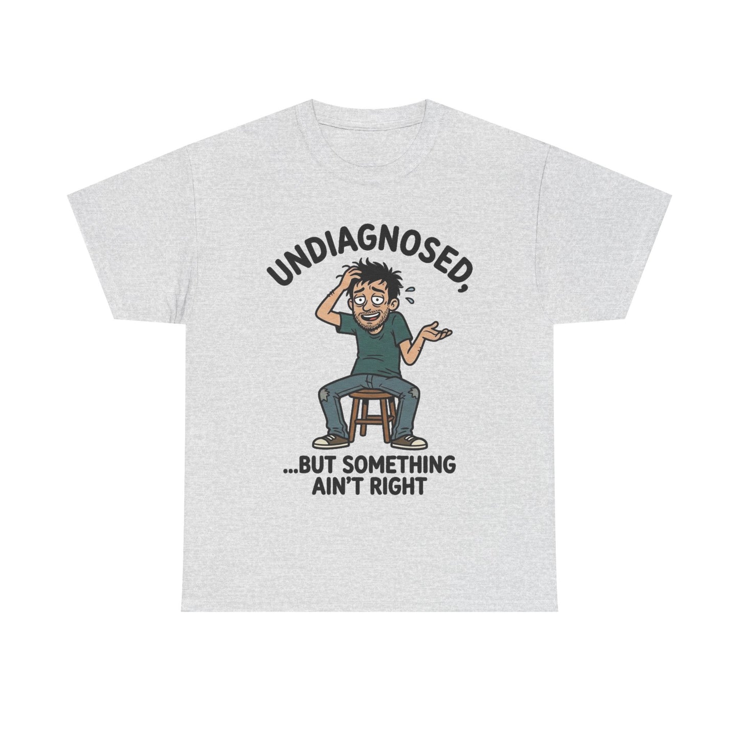 Undiagnosed Tee