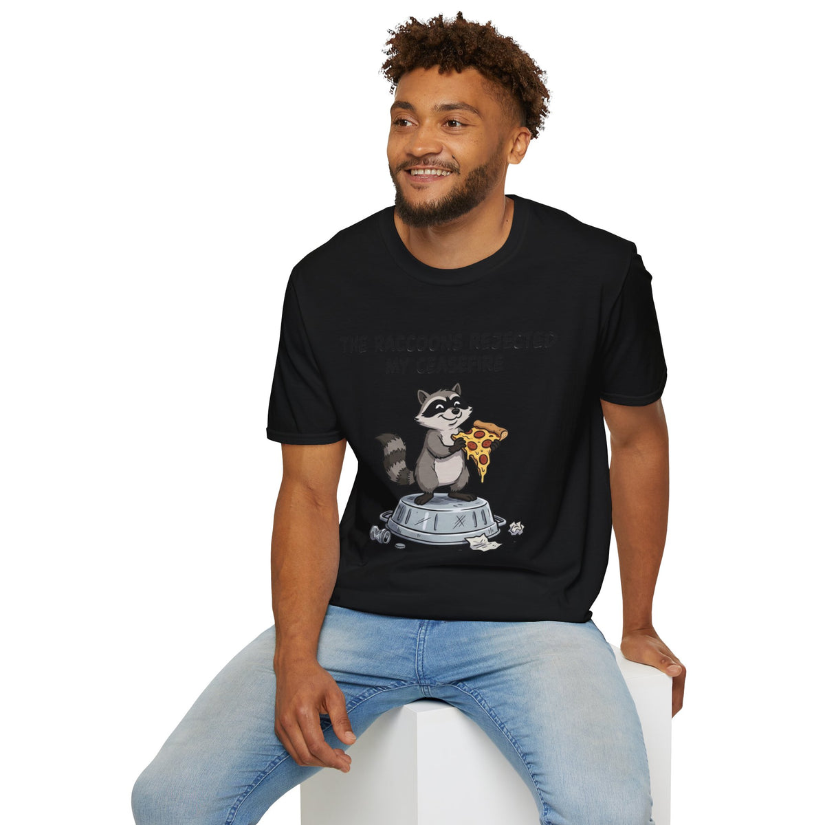 Funny Raccoon Pizza T-Shirt — "The Raccoons Rejected My Ceasefire"