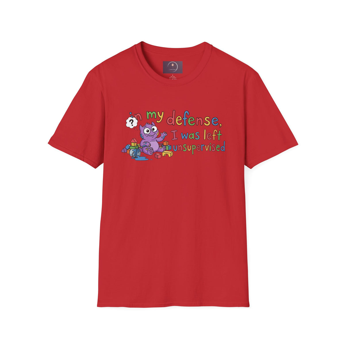 T‑Shirt — “In My Defense, I Was Left Unsupervised” Cute Monster Tee