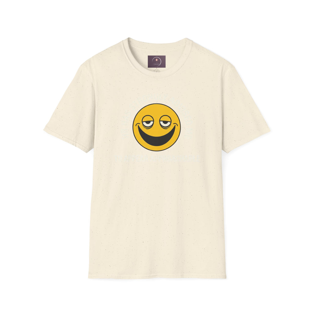 T-Shirt — “HR Has Strongly Advised Me to Appear Approachable” Smiley Face Novelty Tee